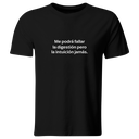 Playera Color Lk776. Frase Meme: Me podrá fallar la digestión pero la intuición jamás.