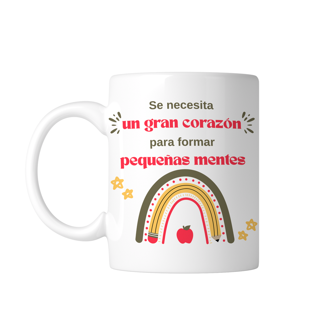 Taza Blanca Tpm27. Maestra se necesita un gran corazón (Con nombre)