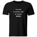 Playera color LK804. Psicologia Frase Positiva: Cuando la mente calla el cuerpo grita