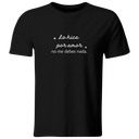 Playera color LK811. Psicologia Frase Positiva: Lo hice por amor, no me debes nada