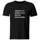 Playera color LK817. Psicologia Frase Positiva: Amarte a ti misma, es la mayor revolución.