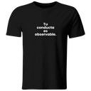 Playera color LK818. Psicologia Frase Positiva: Tu conducta es observable.