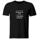 Playera color LK832. Psicologia Frase Positiva: Una cosa es perdonar un error y otra es tolerar un patrón de conducta.