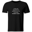 Playera Color Lk859 Frase Meme Divertida Regalo Casual Humor