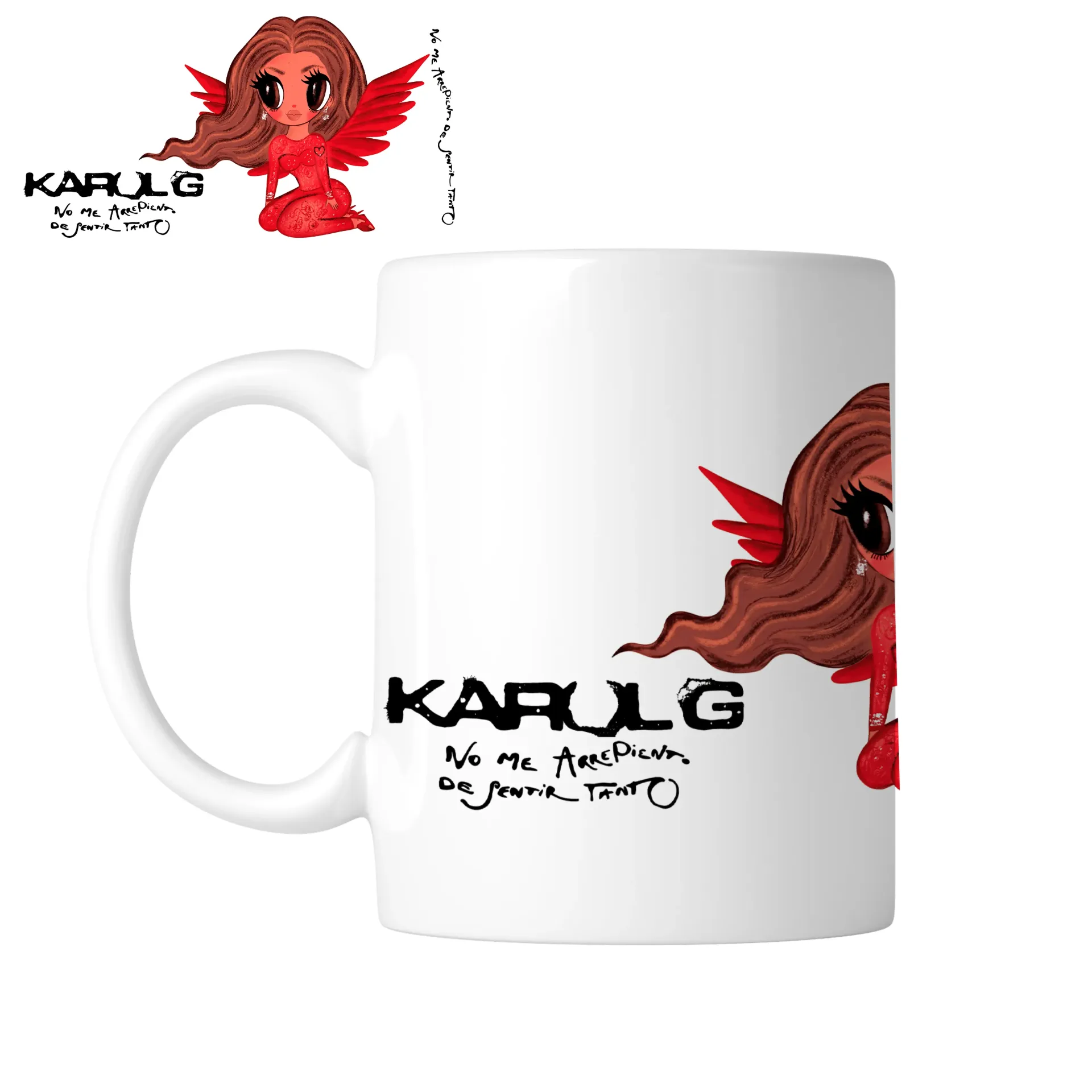 Taza 11 Oz LK1000. Karol G. No me arrepiento de sentir tanto (Con nombre)