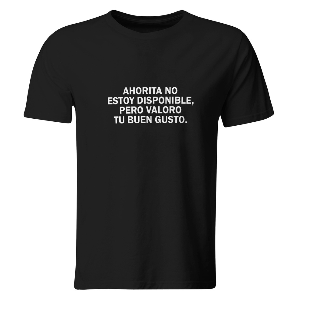 Playera estampada Ahorita No Estoy Disponible