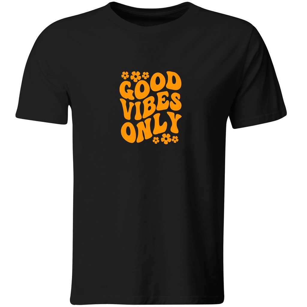 Good vibes only (Recto​, Negro​, Blanco)