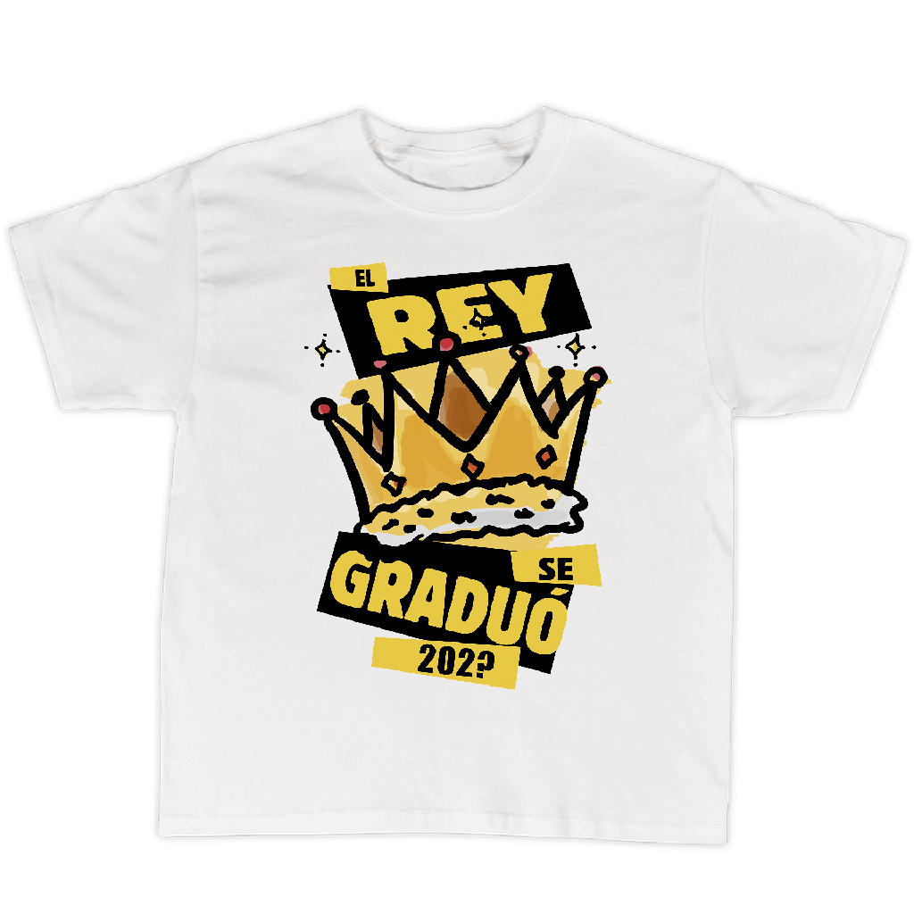 Playera graduación  gr66. Este rey se graduó