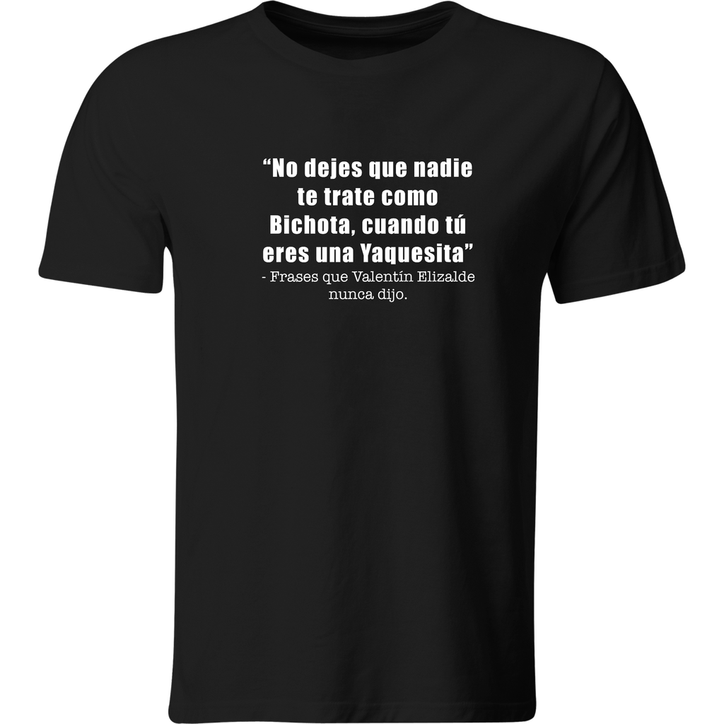 Playera: Bichota - Yaquesita (Recto​, Negro​, Blanco)