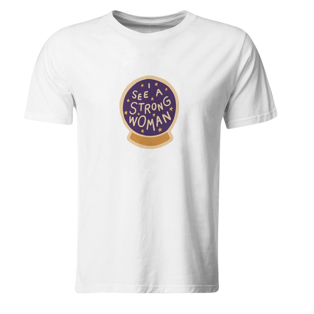 Playera I See A Strong Woman (Recto​)