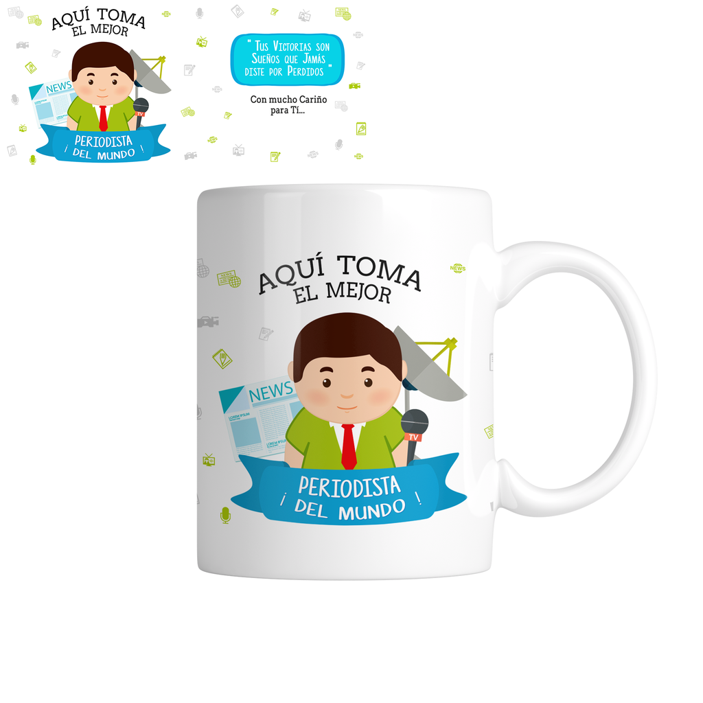 Taza TAP8. Aquí toma el mejor periodista (Con nombre)