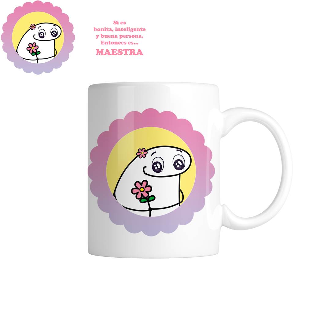 Taza tpm1. Si es bonita, inteligente y buena persona. Entonces es... Maestra (Con nombre)