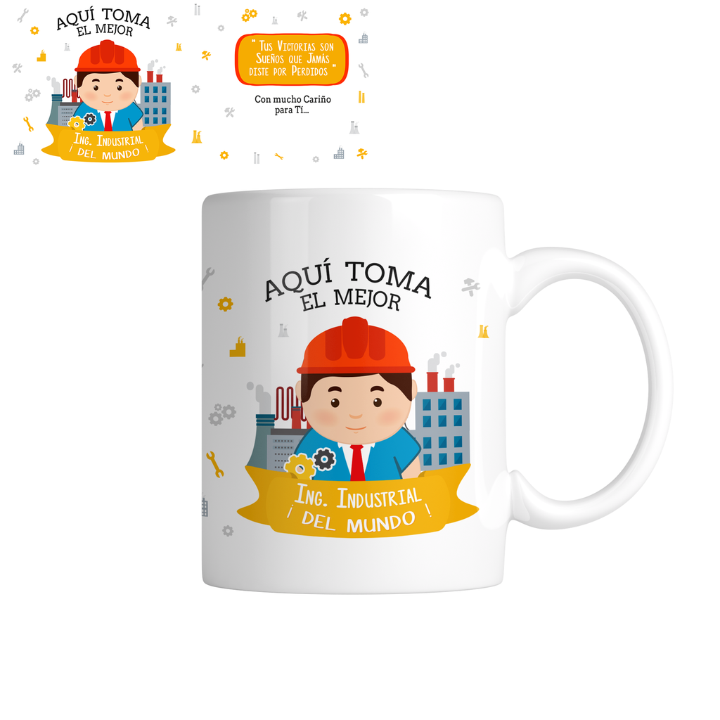 Taza TAP10. Aquí toma el mejor ingeniero industrial