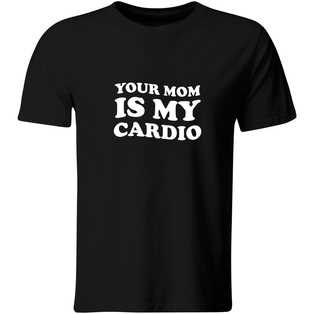 Playera Color Lk651. Frase Meme Tu Mama Es Mi Cardio. Sugar