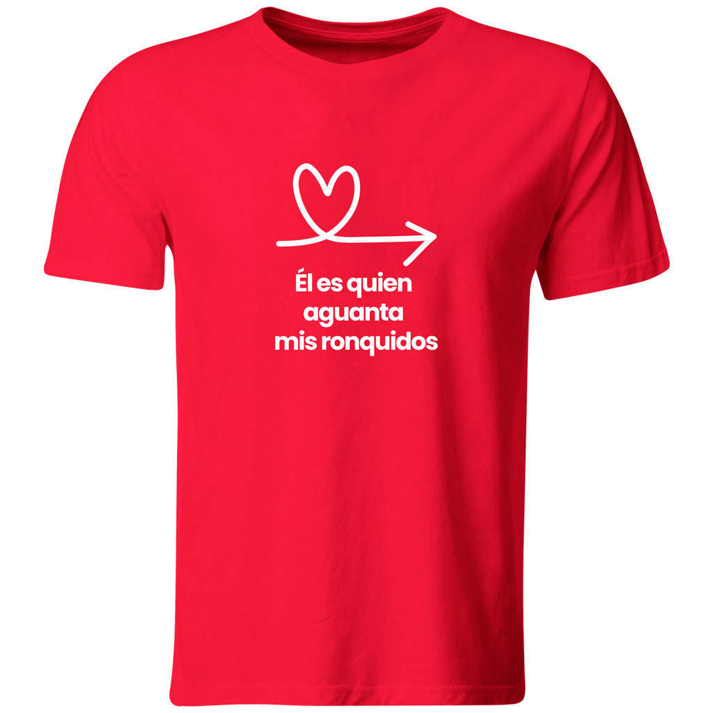 Playera Lsv11. Parejas:  Él Es Quien Aguanta Mis Ronquidos