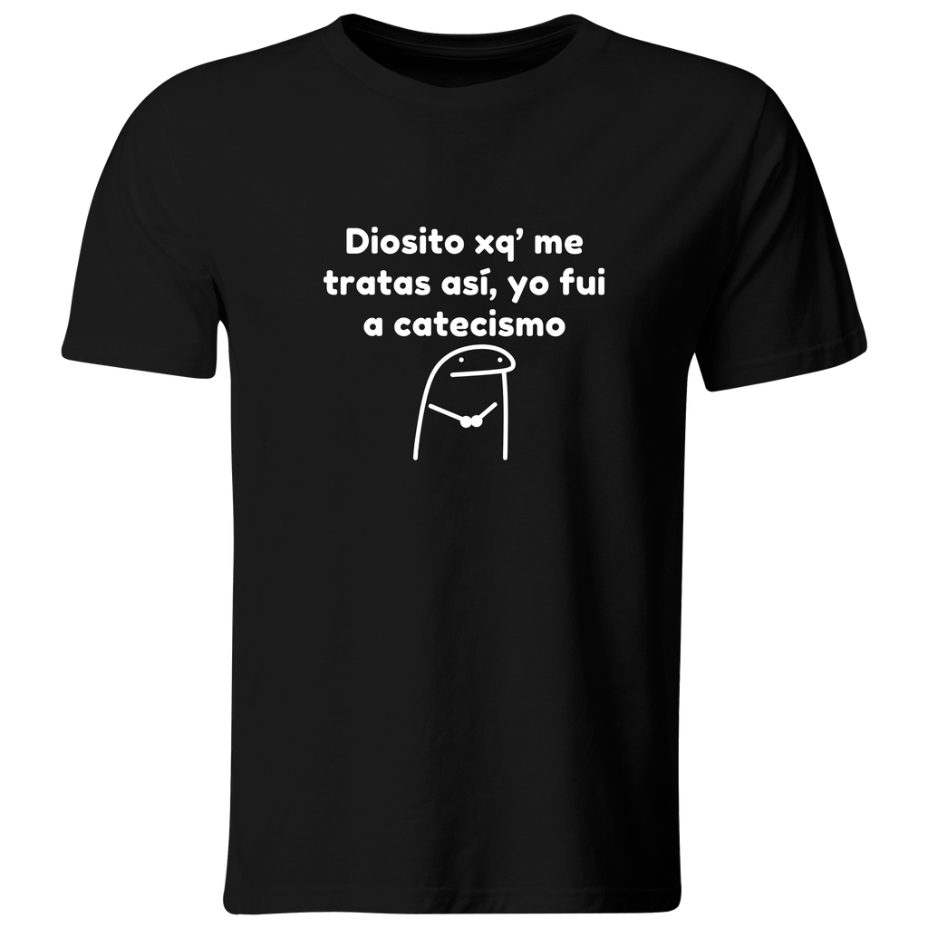 Playera Color Ic130. Frase Meme: Diosito xq me tratas asi 