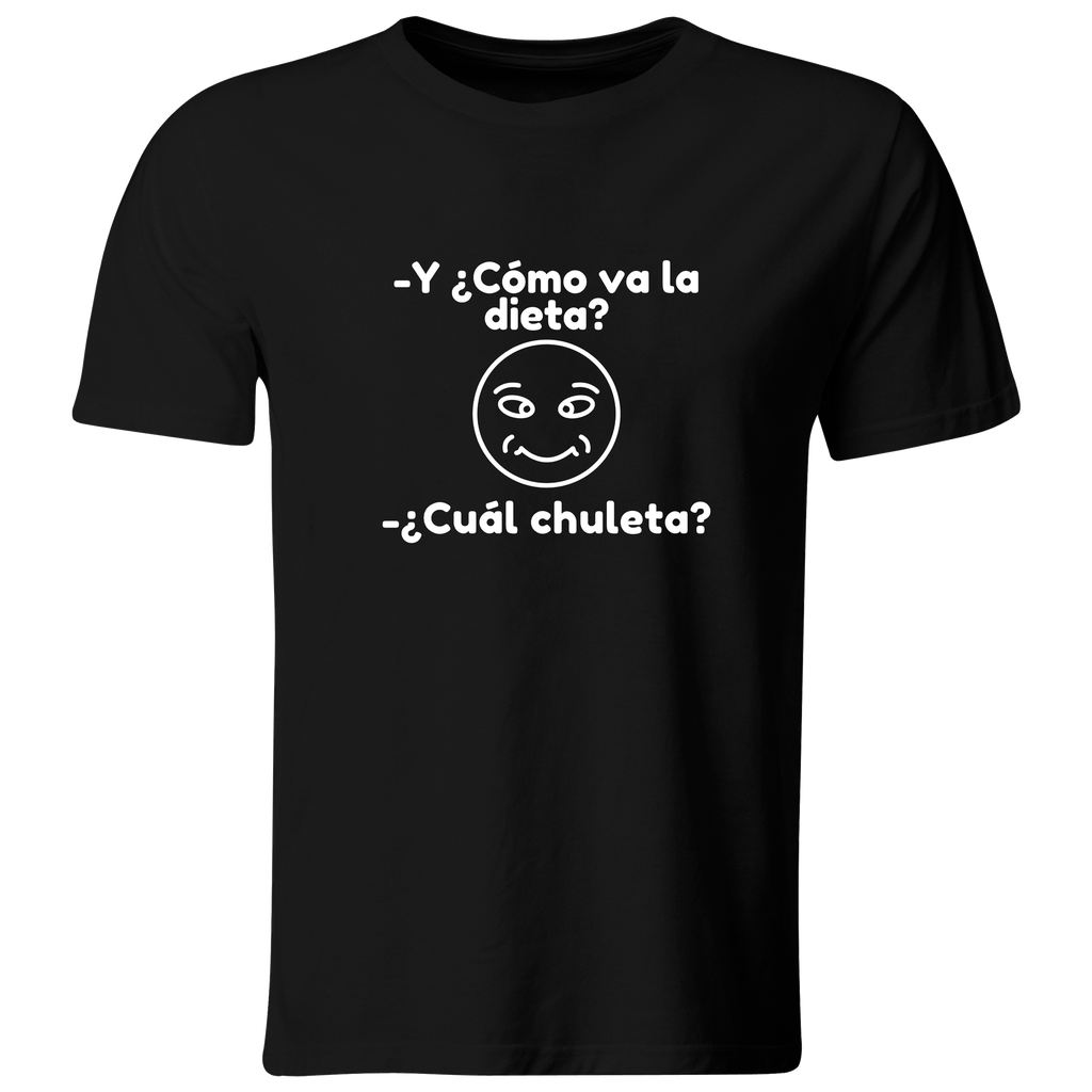 Playera Color Ic135. Frase Meme: Dieta? Cual chuleta? fitness
