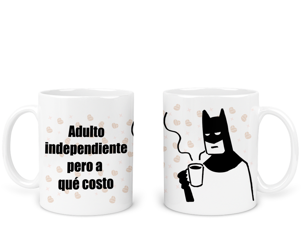 Taza 11 Oz Tae111. Frase meme: Adulto independiente
