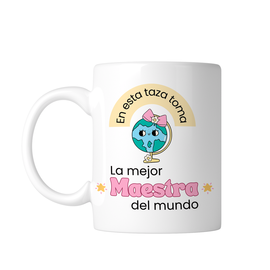 Taza Blanca Tpm37. En esta taza toma la mejor maestra del mundo