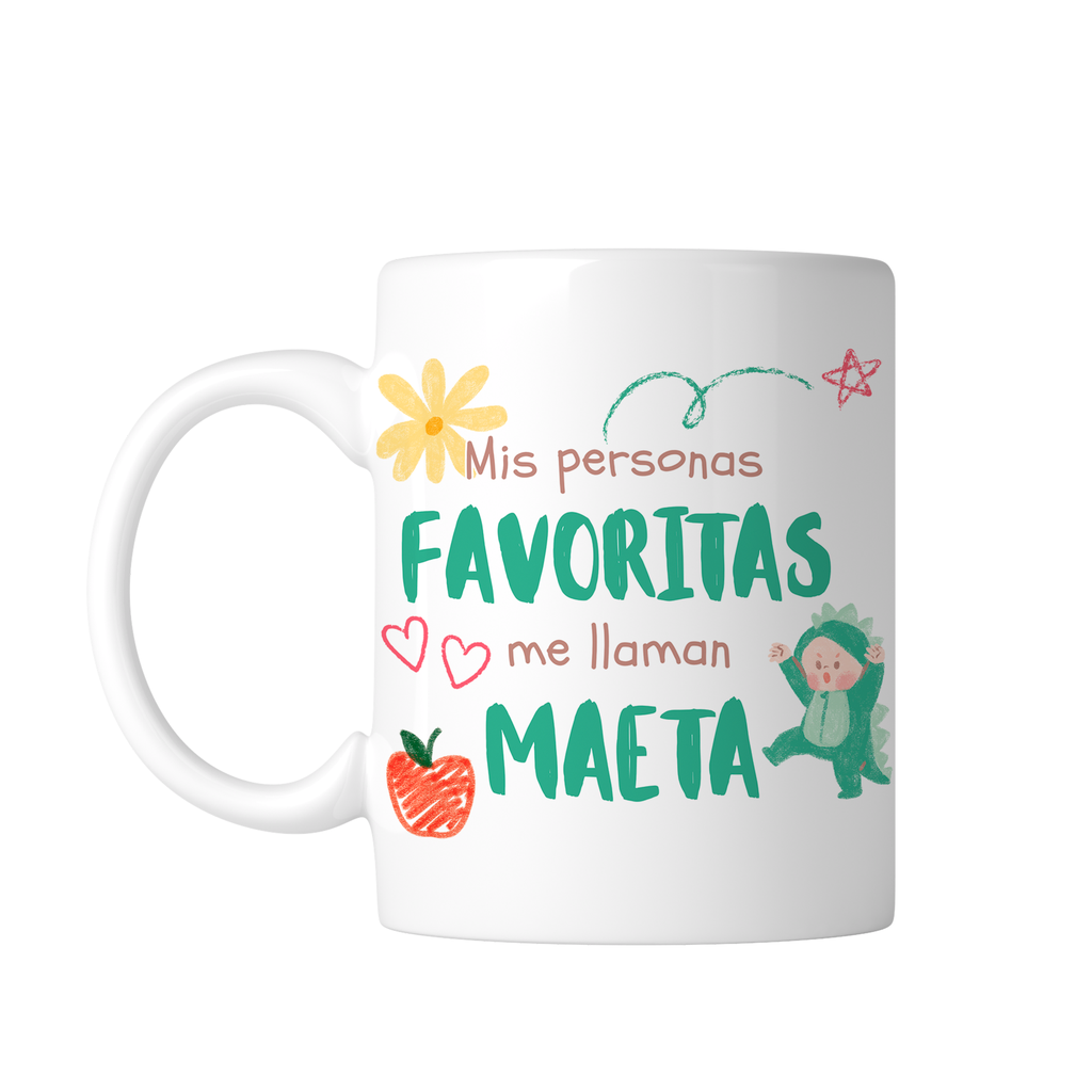Taza Blanca Tpm43. Mis personas favoritas me llaman maeta