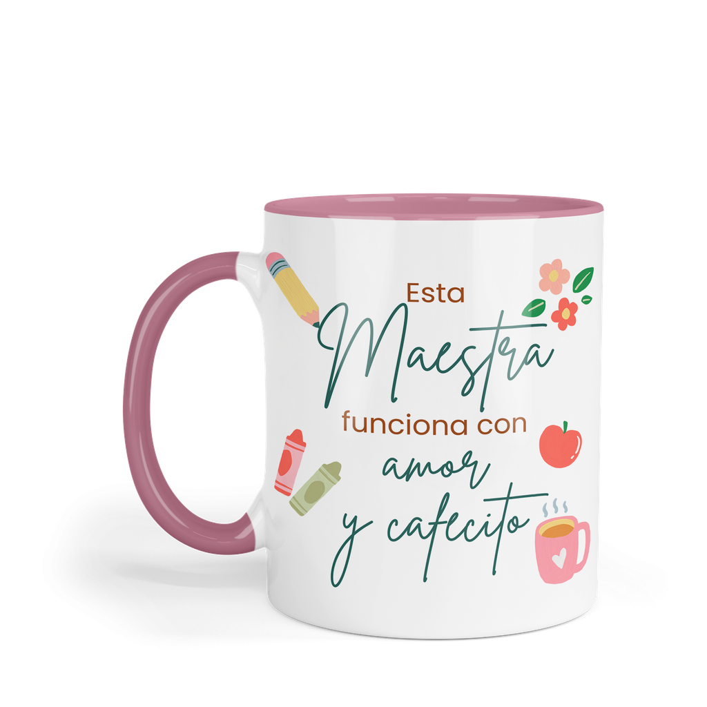 Taza Fondo Rosa Tpm42. Esta maestra funciona con amor y cafecito