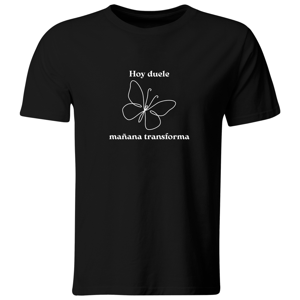 Playera color LK798. Psicologia Frase Positiva: Hoy duele, mañana transforma