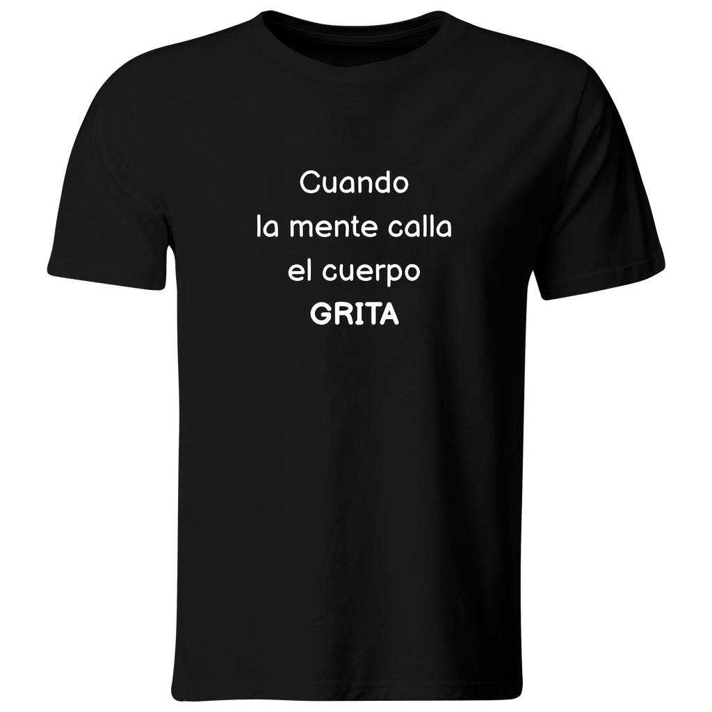 Playera color LK804. Psicologia Frase Positiva: Cuando la mente calla el cuerpo grita