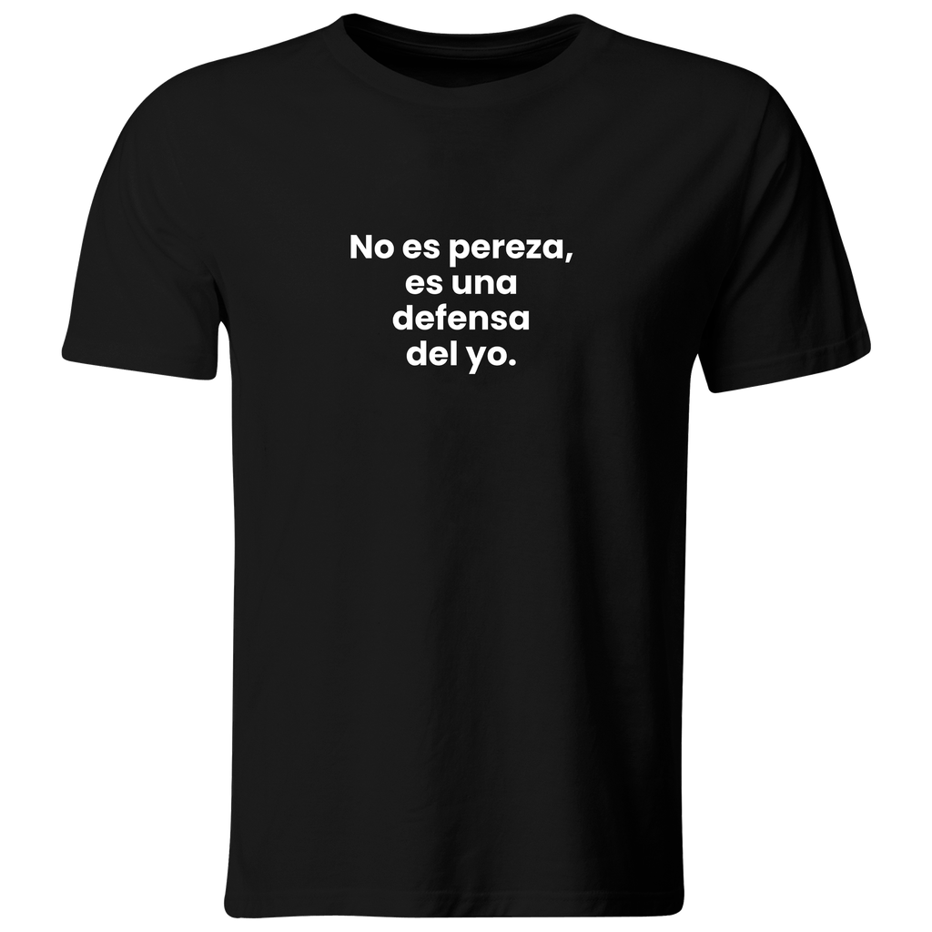 Playera color LK824. Psicologia Frase Positiva: No es pereza es una defensa del yo