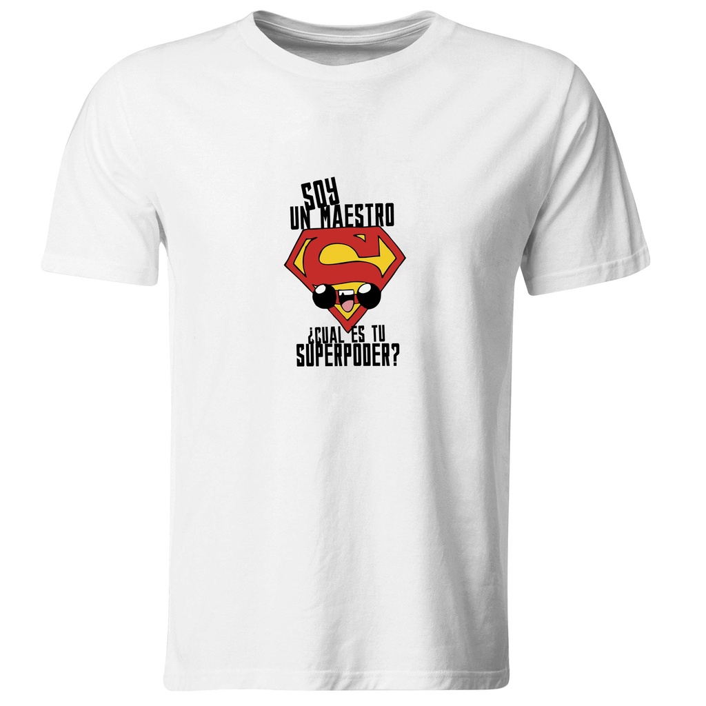 Playeras maestros. soy un maestro, cuál es tu super poder?