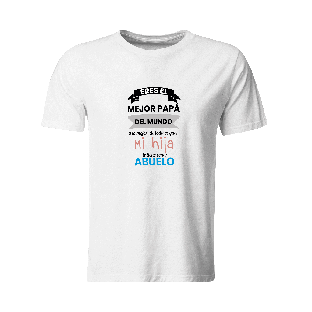 Playeras Día del padre DA12. Eres el mejor papá del mundo