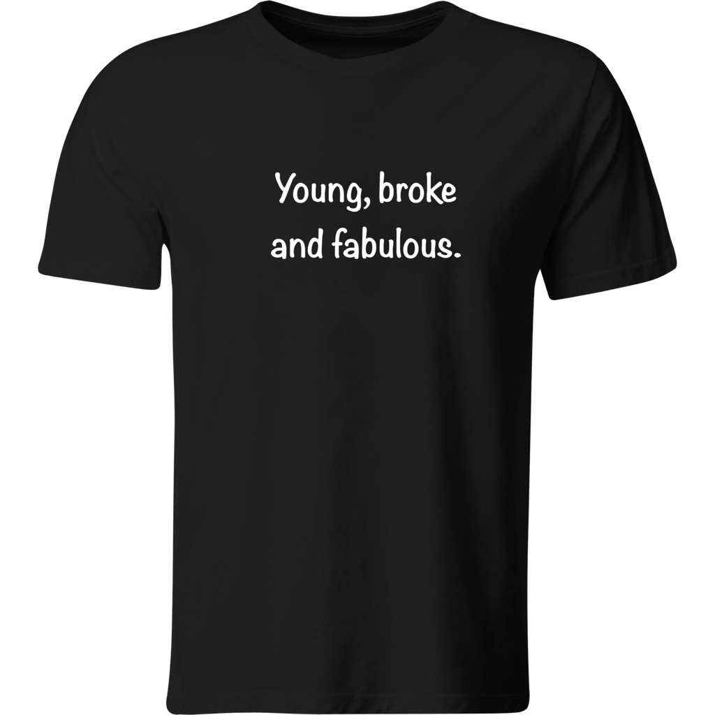 Playera Color lk313. Frase young, broke and fabulous. Motiva